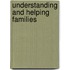 Understanding And Helping Families