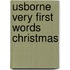 Usborne Very First Words Christmas