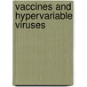 Vaccines And Hypervariable Viruses door Ali Azizi