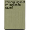 Versorgungsnot Im L Ndlichen Raum? by Doreen Flegel