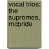 Vocal Trios: The Supremes, Mcbride