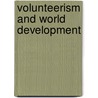 Volunteerism And World Development door Allen D. Jedlicka