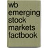 Wb Emerging Stock Markets Factbook