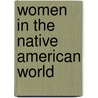 Women in the Native American World door Kenneth McIntosh