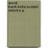 World Bank:india:sustain Reforms P