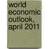 World Economic Outlook, April 2011