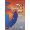 World Population 2006 (Wall Chart) by United Nations: Department Of Economic And Social Affairs: Population Division