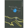 Yellow Crocodiles And Blue Oranges by David MacFadyen