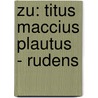 Zu: Titus Maccius Plautus - Rudens door Kai-Uwe Heinz