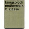 bungsblock Mathematik. 2. Klasse door Werner Zenker