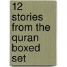 12 Stories From The Quran Boxed Set door Noura Durkee