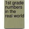 1St Grade Numbers In The Real World door Sylvan Learning