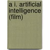 A I. Artificial Intelligence (Film) door John McBrewster