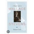 A Reader's Guide To Wallace Stevens