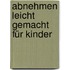 Abnehmen Leicht Gemacht Für Kinder