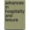 Advances In Hospitality And Leisure by S. Chen Joseph