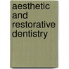 Aesthetic And Restorative Dentistry by Douglas Terry