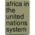 Africa In The United Nations System