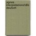 Agnes. Interpretationshilfe Deutsch