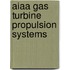 Aiaa Gas Turbine Propulsion Systems