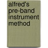 Alfred's Pre-Band Instrument Method door Morton Manus