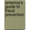 America's Guide To Fraud Prevention door Brett Champion