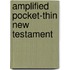 Amplified Pocket-Thin New Testament