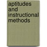 Aptitudes And Instructional Methods door Richard E. Snow