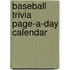 Baseball Trivia Page-A-Day Calendar