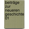 Beiträge zur neueren Geschichte 01 by Wilhelm Oncken