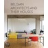 Belgian Architects And Their Houses