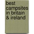 Best Campsites In Britain & Ireland