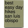 Best Easy Day Hikes San Luis Obispo door Allen Riedel