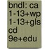 Bndl: Ca 1-13+Wp 1-13+Gls Cd 9e+Edu