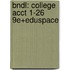 Bndl: College Acct 1-26 9e+Eduspace