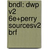Bndl: Dwp V2 6e+Perry Sourcesv2 Brf door Wiesner