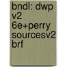 Bndl: Dwp V2 6e+Perry Sourcesv2 Brf door Wiesner