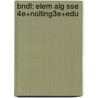 Bndl: Elem Alg Sse 4e+Nolting3e+Edu door Ron Larson
