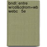 Bndl: Entre W/Cd&Cdrom+Wb Webc   5e door Oates