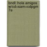 Bndl: Hola Amigos W/Cd+Sam+Cdpgm 7e door Jarvis