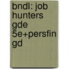 Bndl: Job Hunters Gde 5e+Persfin Gd door Greene
