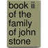 Book Ii Of The Family Of John Stone