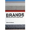 Brands Meaning And Value Postmodern door Adam Arvidsson