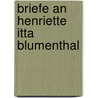 Briefe an Henriette Itta Blumenthal by Peter Weiss