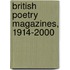 British Poetry Magazines, 1914-2000