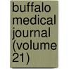 Buffalo Medical Journal (Volume 21) door Unknown Author