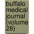 Buffalo Medical Journal (Volume 28)