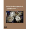 Bulletin Of Information (13, No. 2) by Chicago University
