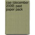 Cae (December 2009) Past Paper Pack