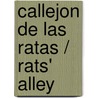 Callejon de las ratas / Rats' Alley door Luciano Trigos